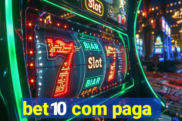 bet10 com paga
